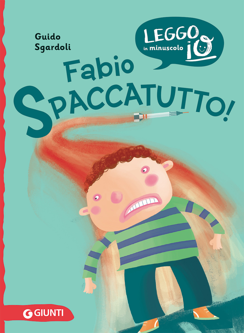 Libro Fabio spaccatutto! di Guido Sgardoli - ean 9788809839694 - Giunti Editore