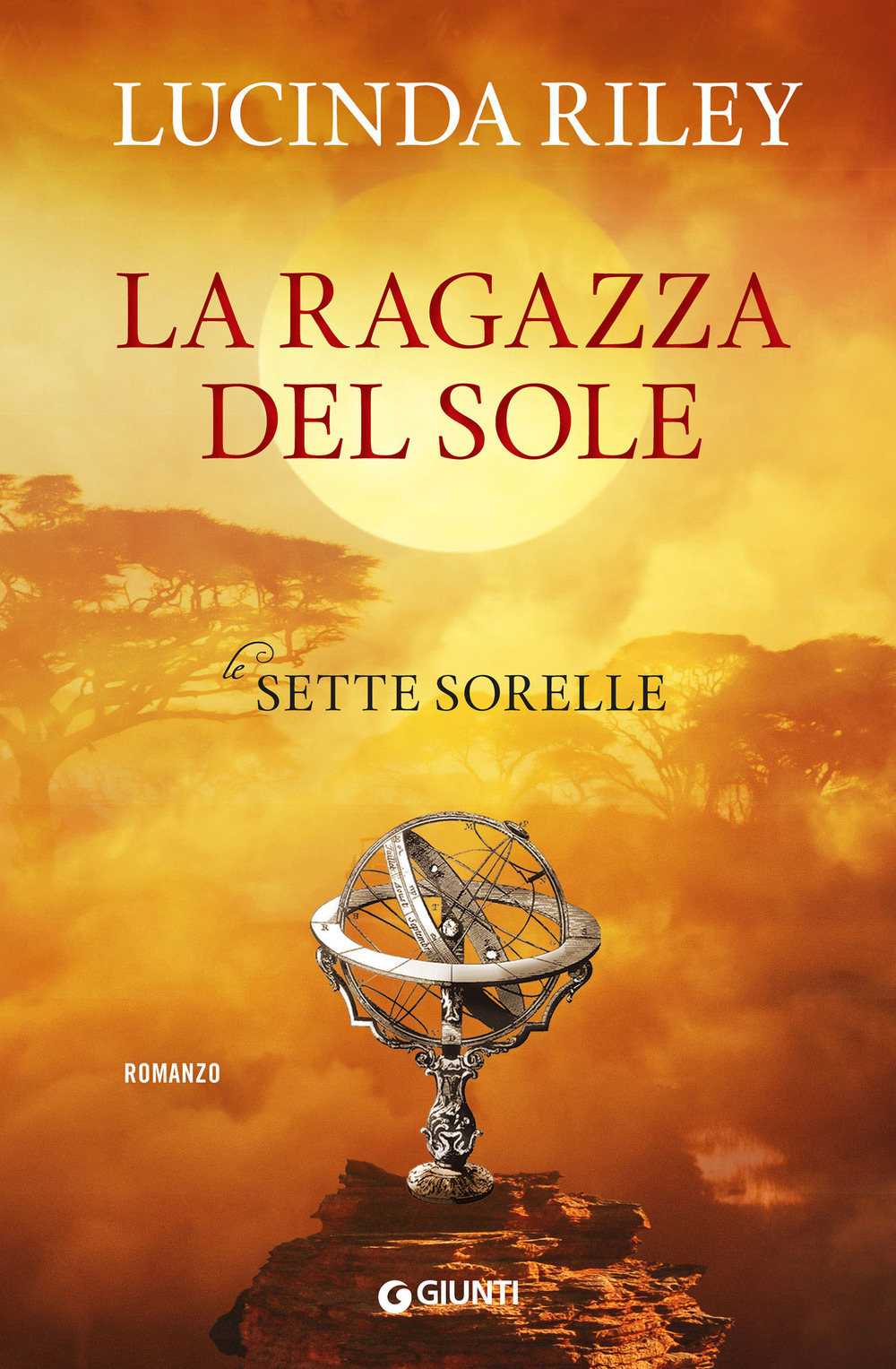 Libro ragazza del sole. Le sette sorelle di Lucinda Riley - ean 9788809843509 - Giunti Editore