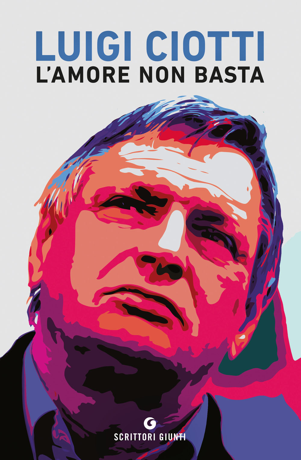 Libro amore non basta di Luigi Ciotti - ean 9788809861626 - Giunti Editore