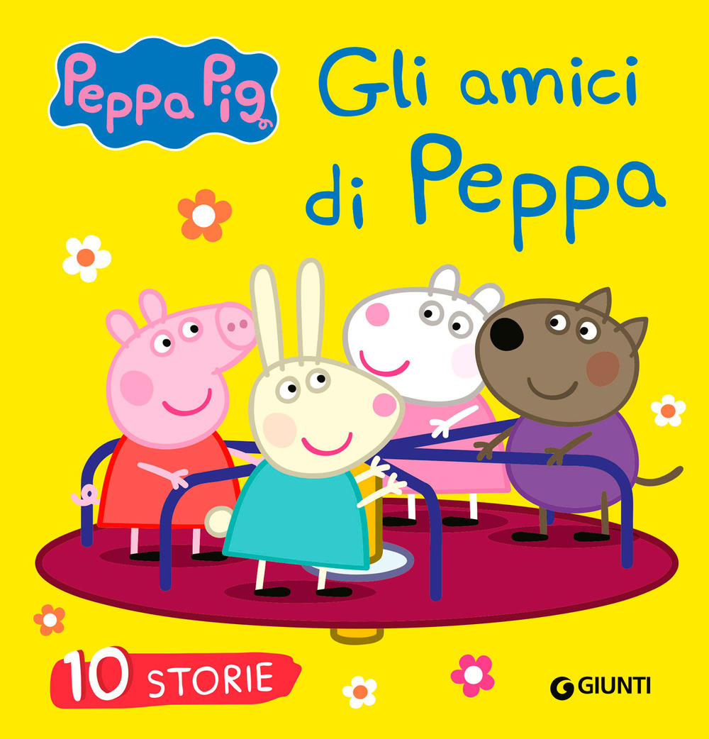 Libro amici di Peppa. 10 storie. Peppa Pig di Silvia D'Achille - ean 9788809865020 - Giunti Editore