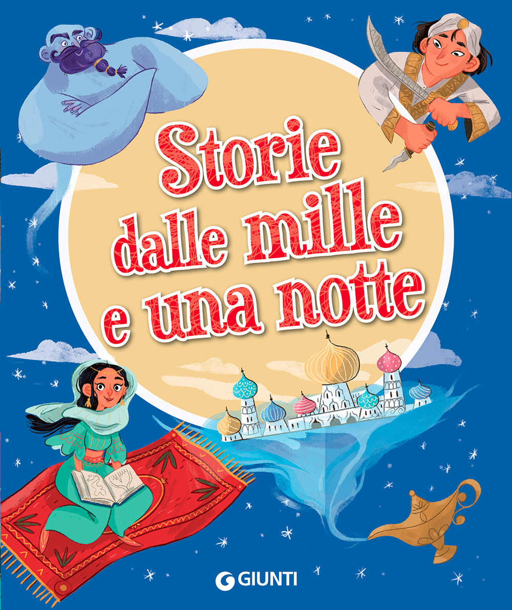 Libro Storie dalle mille e una notte di Rosalba Troiano - ean 9788809878655 - Giunti Editore