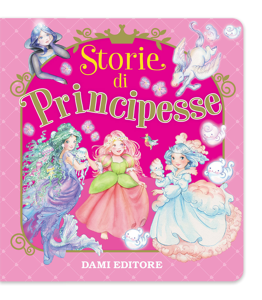 Libro Storie di principesse di Paola Mulazzi - ean 9788809879904 - Dami Editore