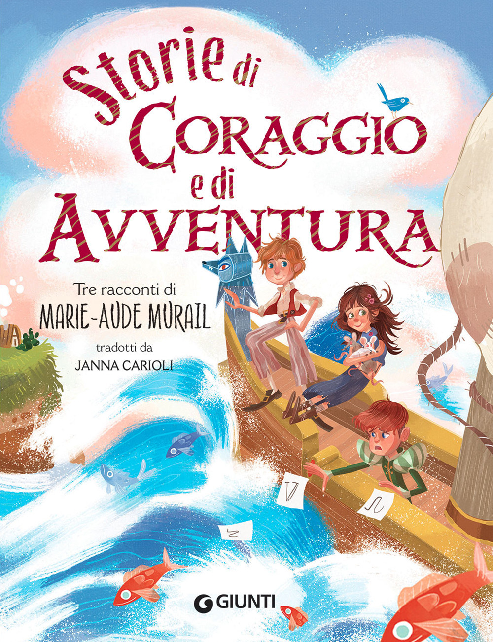 Libro Storie di coraggio e di avventura di Marie-Aude Murail - ean 9788809881761 - Giunti Editore