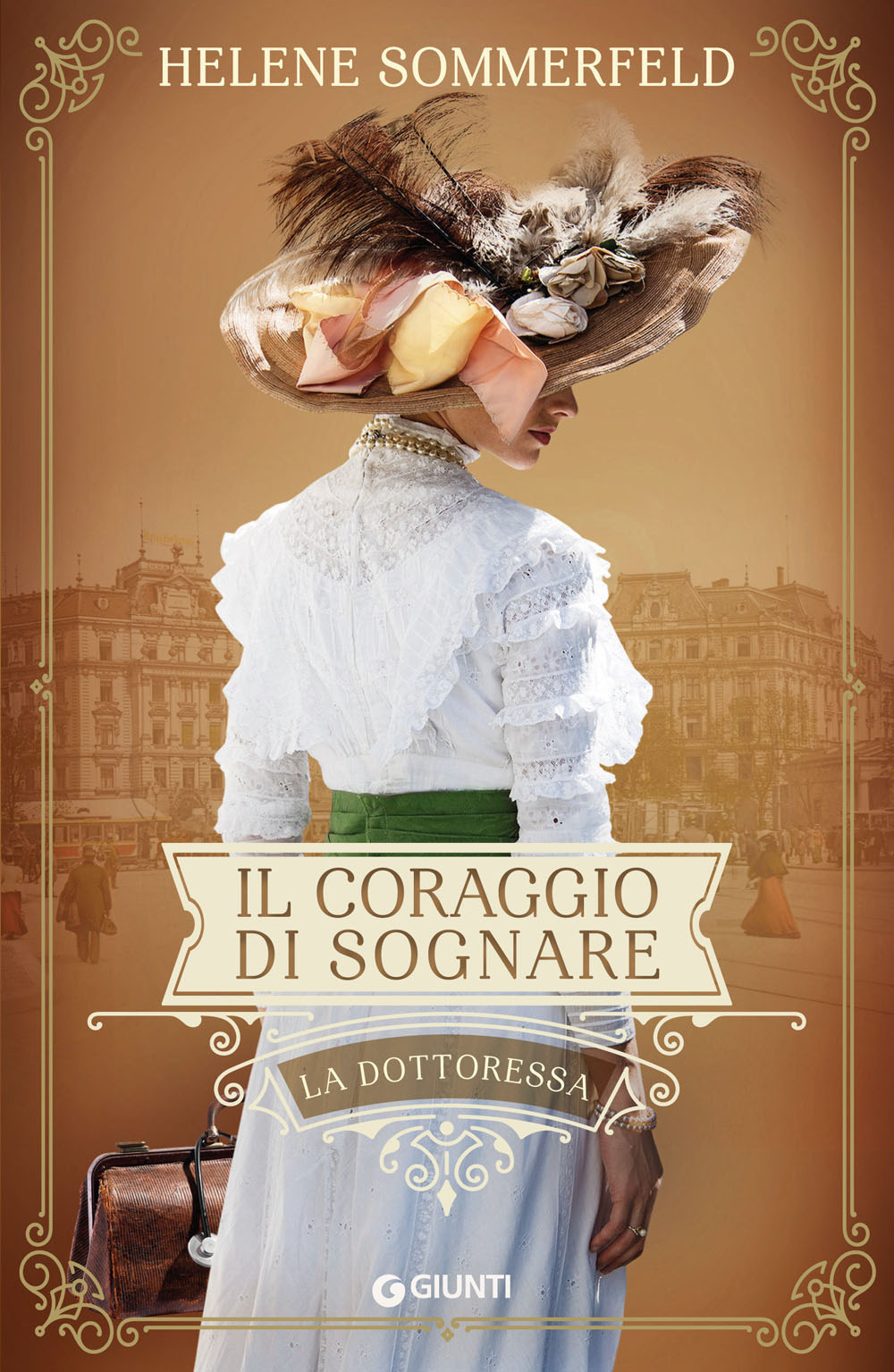 Libro coraggio di sognare. La dottoressa di Helene Sommerfeld - ean 9788809883703 - Giunti Editore
