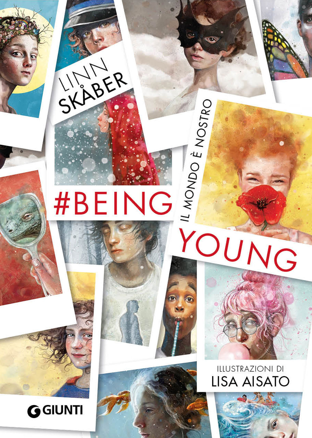 Libro #BeingYoung. Il mondo è nostro di Linn Skaber - ean 9788809886438 - Giunti Editore