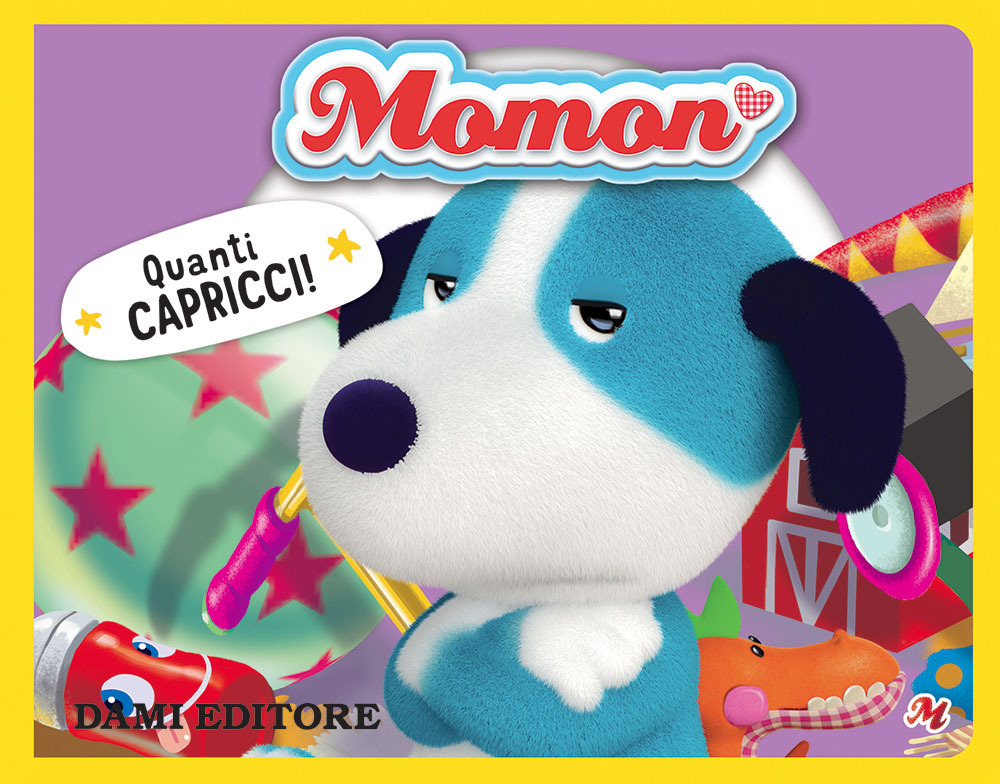 Libro Quanti capricci! Momon di Allegra Dami - ean 9788809887060 - Dami Editore