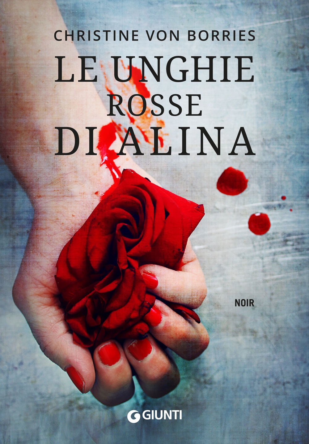 Libro unghie rosse di Alina di Christine von Borries - ean 9788809887190 - Giunti Editore