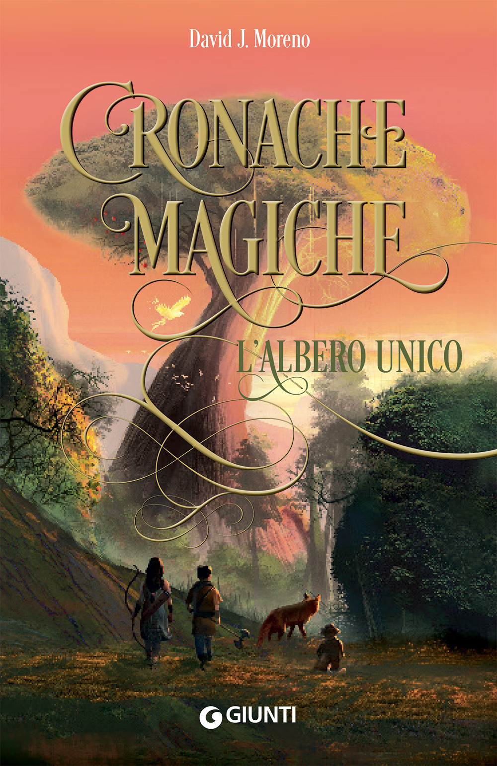 Libro albero unico. Cronache magiche di David J. Moreno - ean 9788809888012 - Giunti Editore