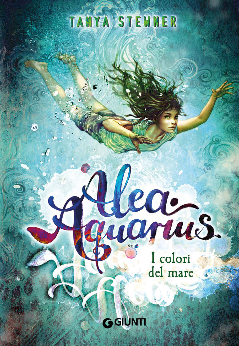 Libro colori del mare. Alea Aquarius di Tanya Stewner - ean 9788809888050 - Giunti Editore
