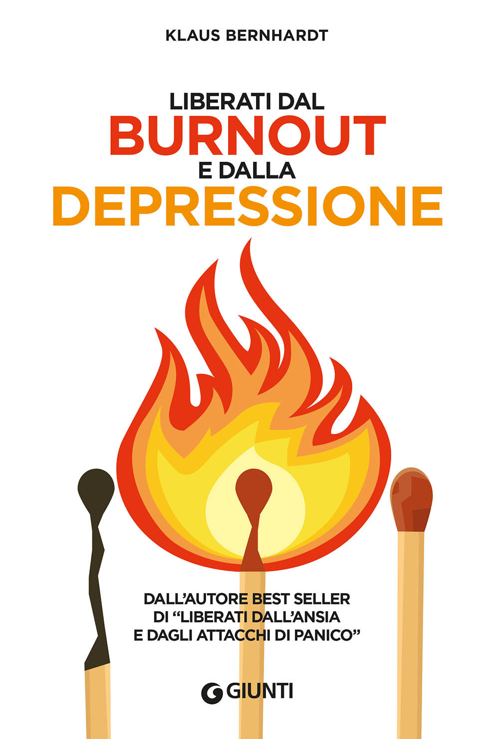 Libro Liberati dal burnout e dalla depressione di Klaus Bernhardt - ean 9788809888838 - Giunti Editore