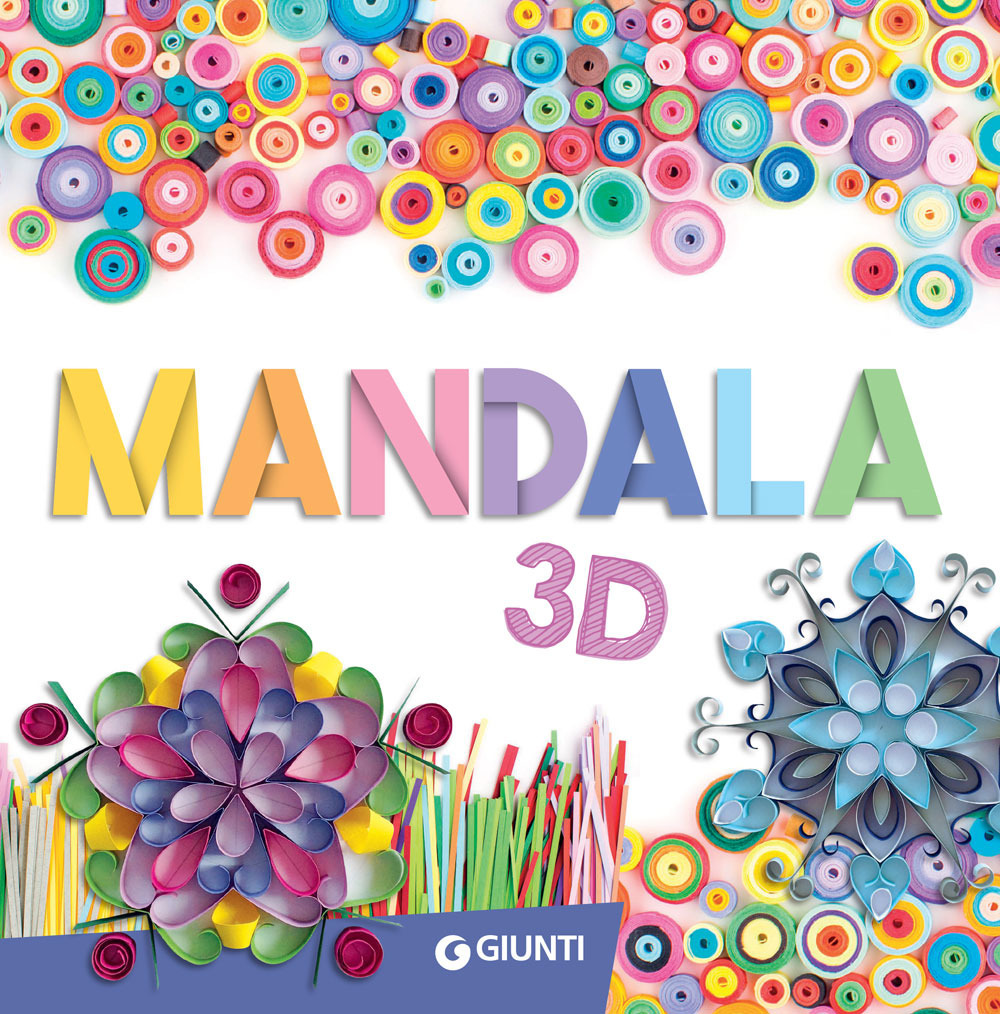 Libro Mandala 3D di Elisa Meneghin - ean 9788809890145 - Giunti Editore