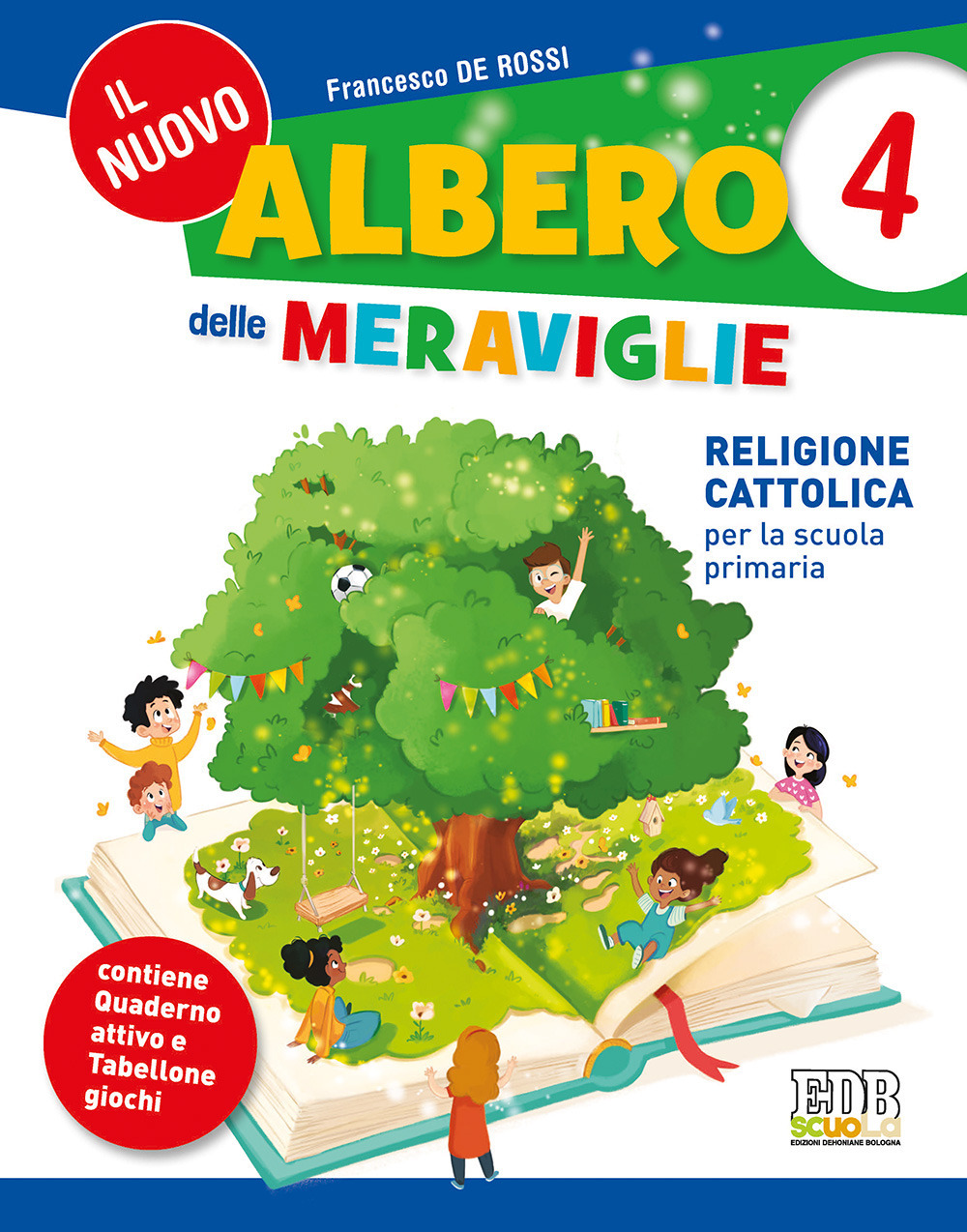 Libro nuovo albero delle meraviglie. Religione cattolica per la scuola primaria di  - ean 9788809890237 - Giunti Scuola