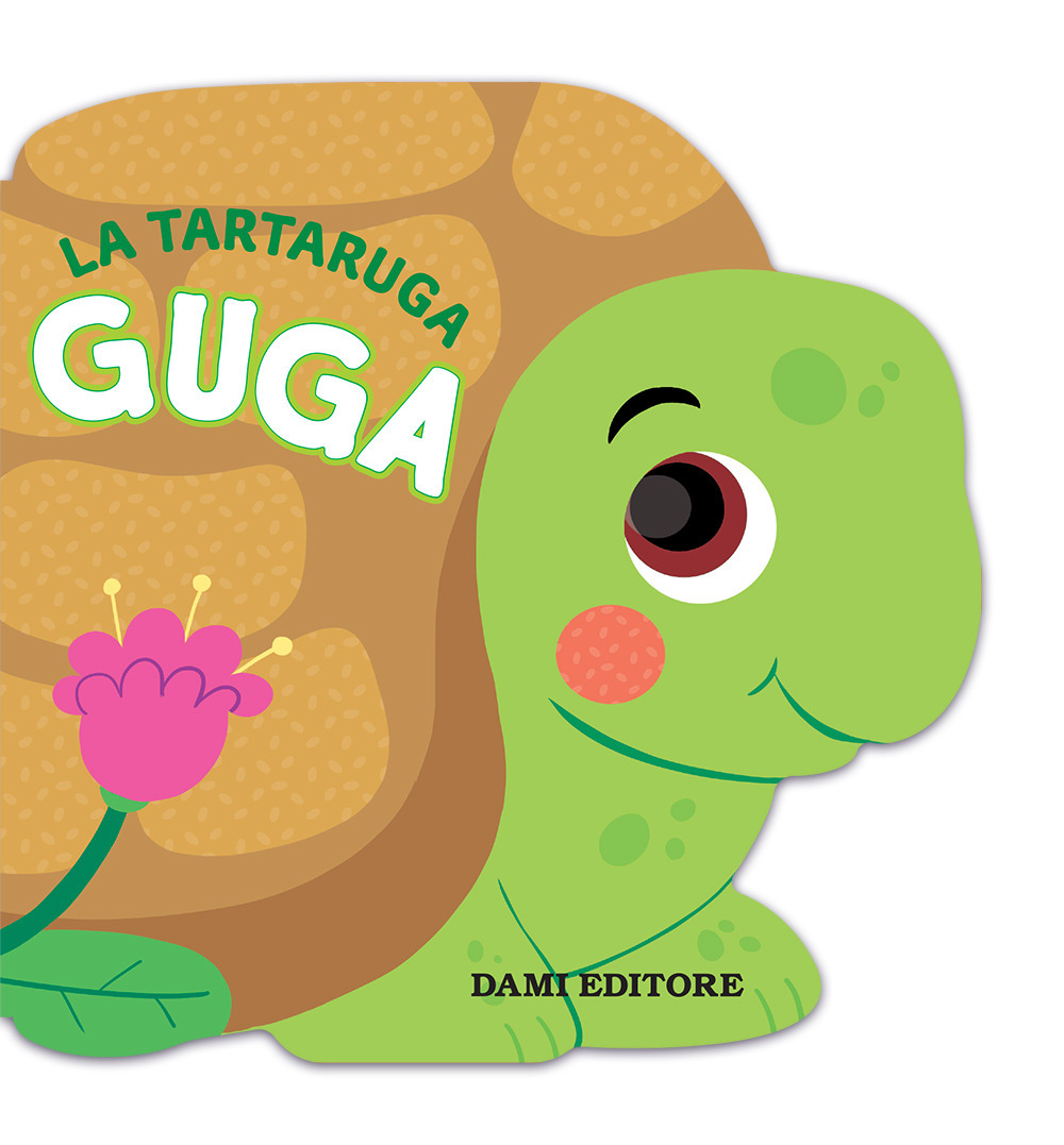 Libro tartaruga Guga di Anna Casalis - ean 9788809890459 - Dami Editore