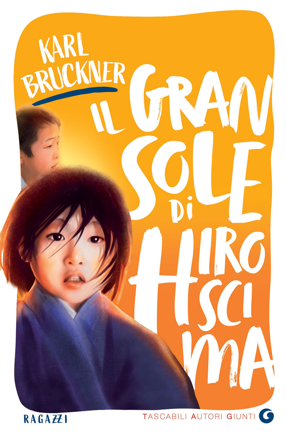 Libro gran sole di Hiroscima di Karl Brückner - ean 9788809890657 - Giunti Editore