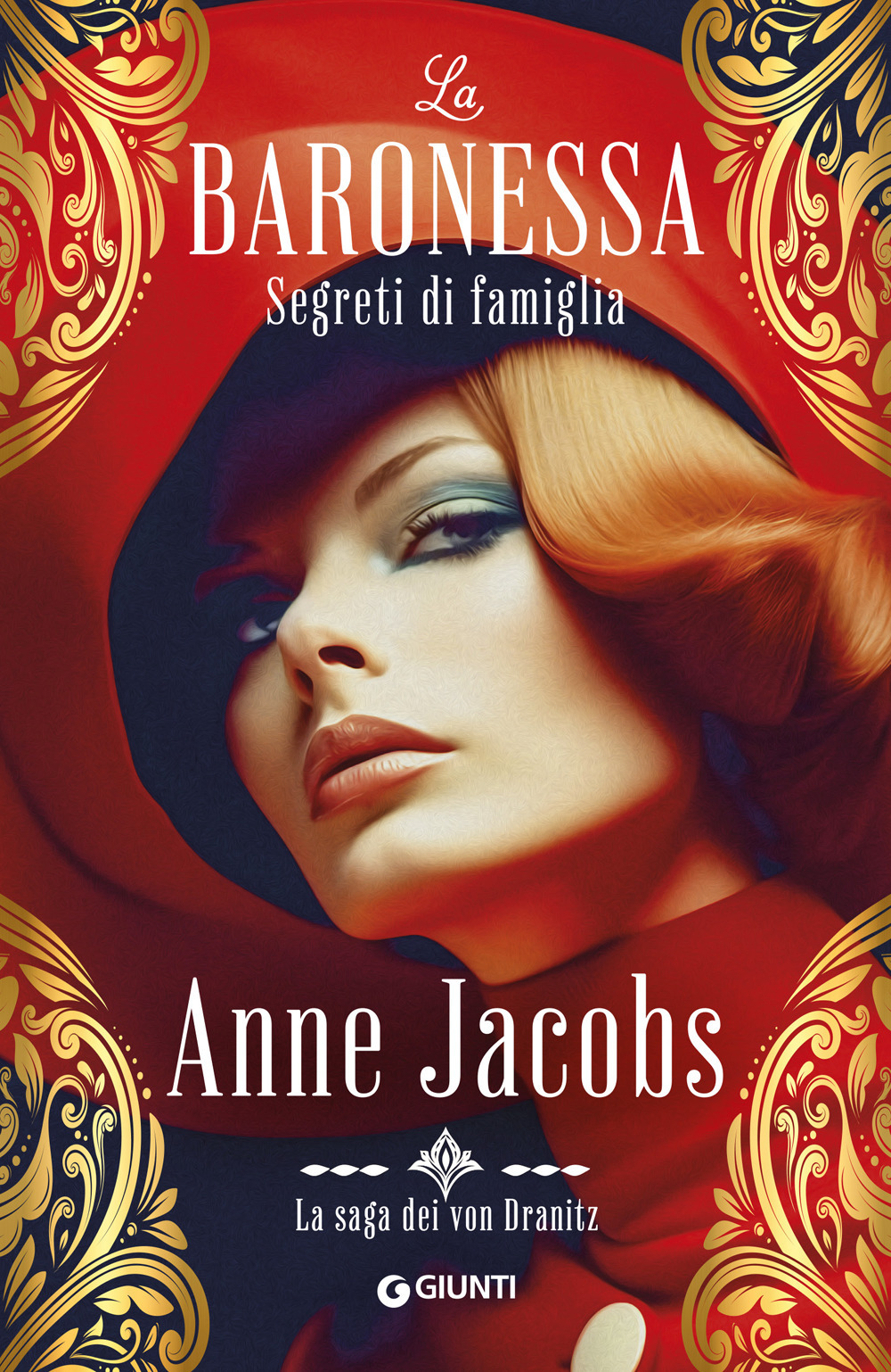 Libro Segreti di famiglia. La baronessa. La saga dei von Dranitz di Anne Jacobs - ean 9788809891210 - Giunti Editore