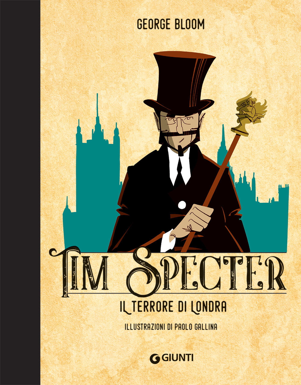 Libro terrore di Londra. Tim Specter di George Bloom - ean 9788809891364 - Giunti Editore