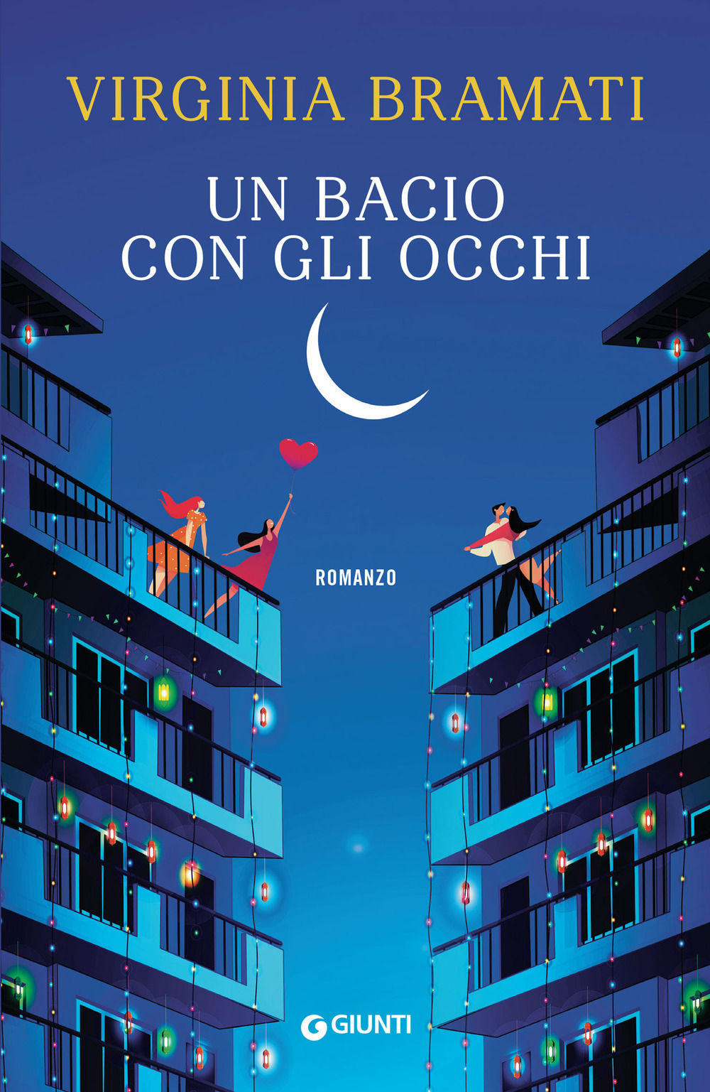 Libro bacio con gli occhi di Virginia Bramati - ean 9788809891555 - Giunti Editore