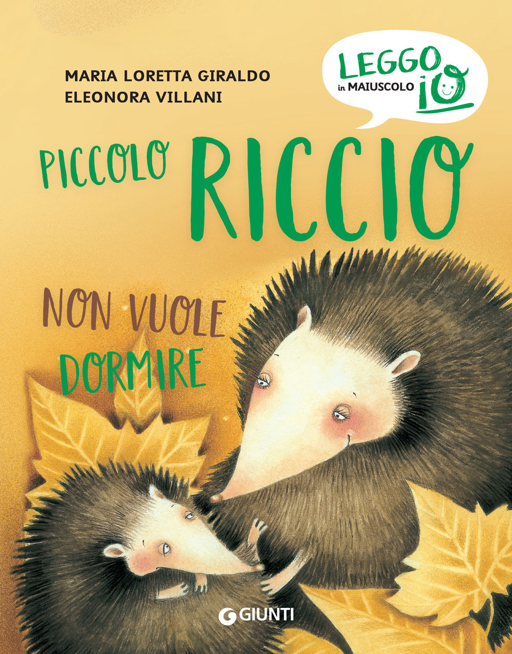 Libro Piccolo Riccio non vuole dormire di Maria Loretta Giraldo - ean 9788809891807 - Giunti Editore