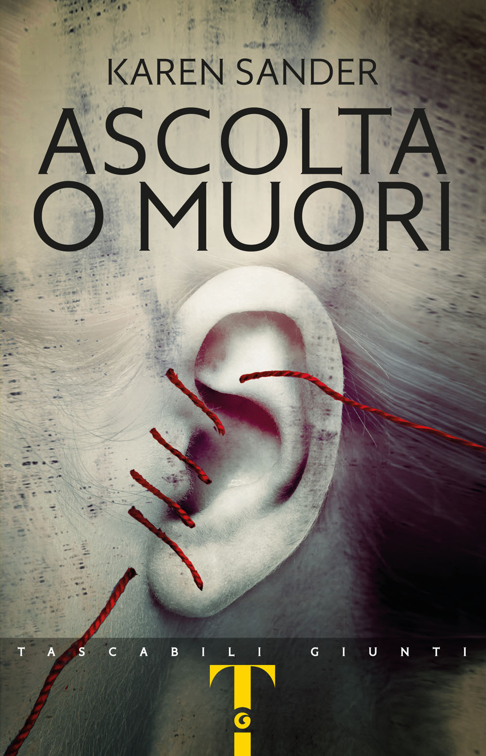 Libro Ascolta o muori di Karen Sander - ean 9788809893047 - Giunti Editore