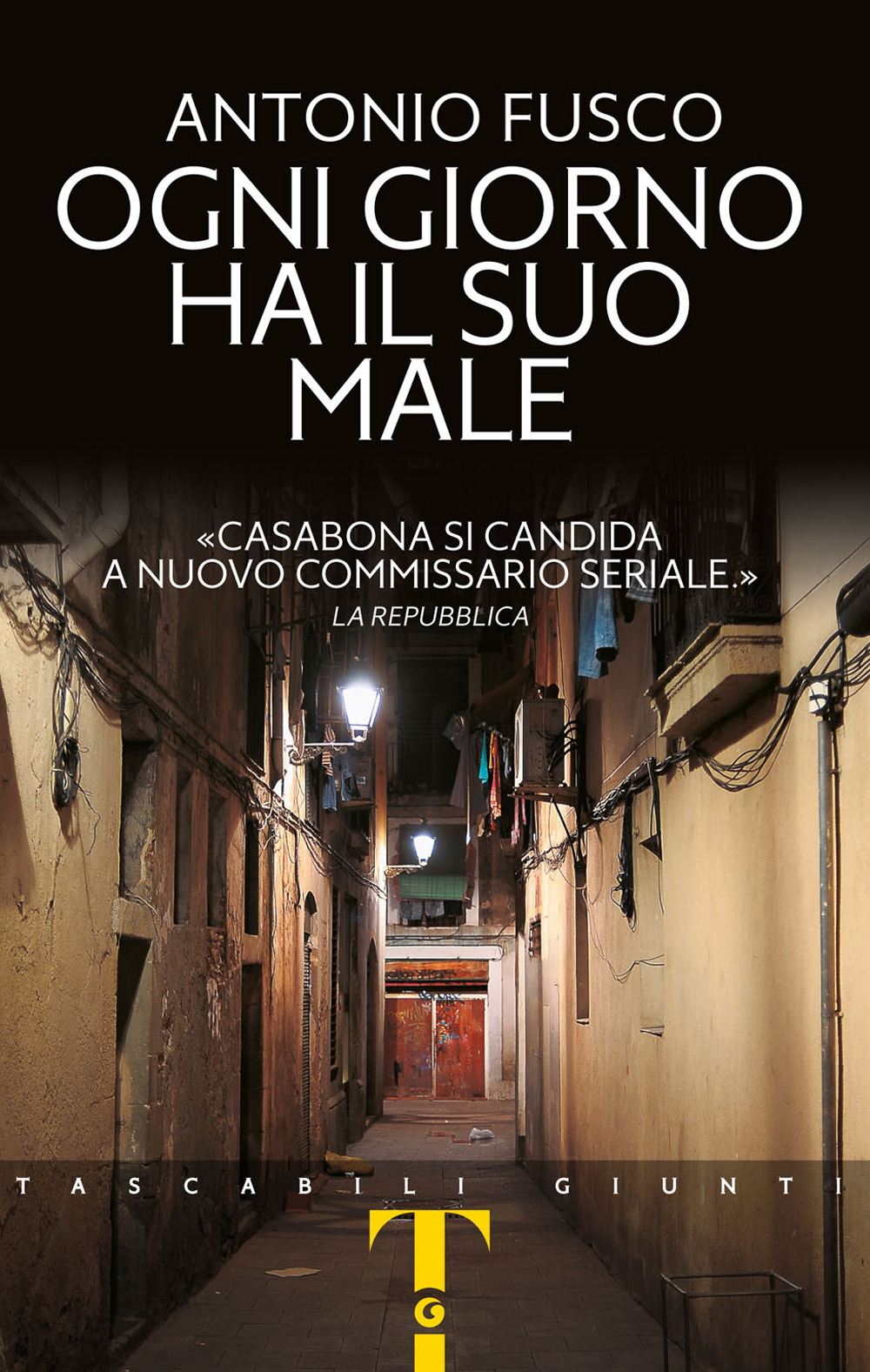 Libro Ogni giorno ha il suo male di Antonio Fusco - ean 9788809893191 - Giunti Editore