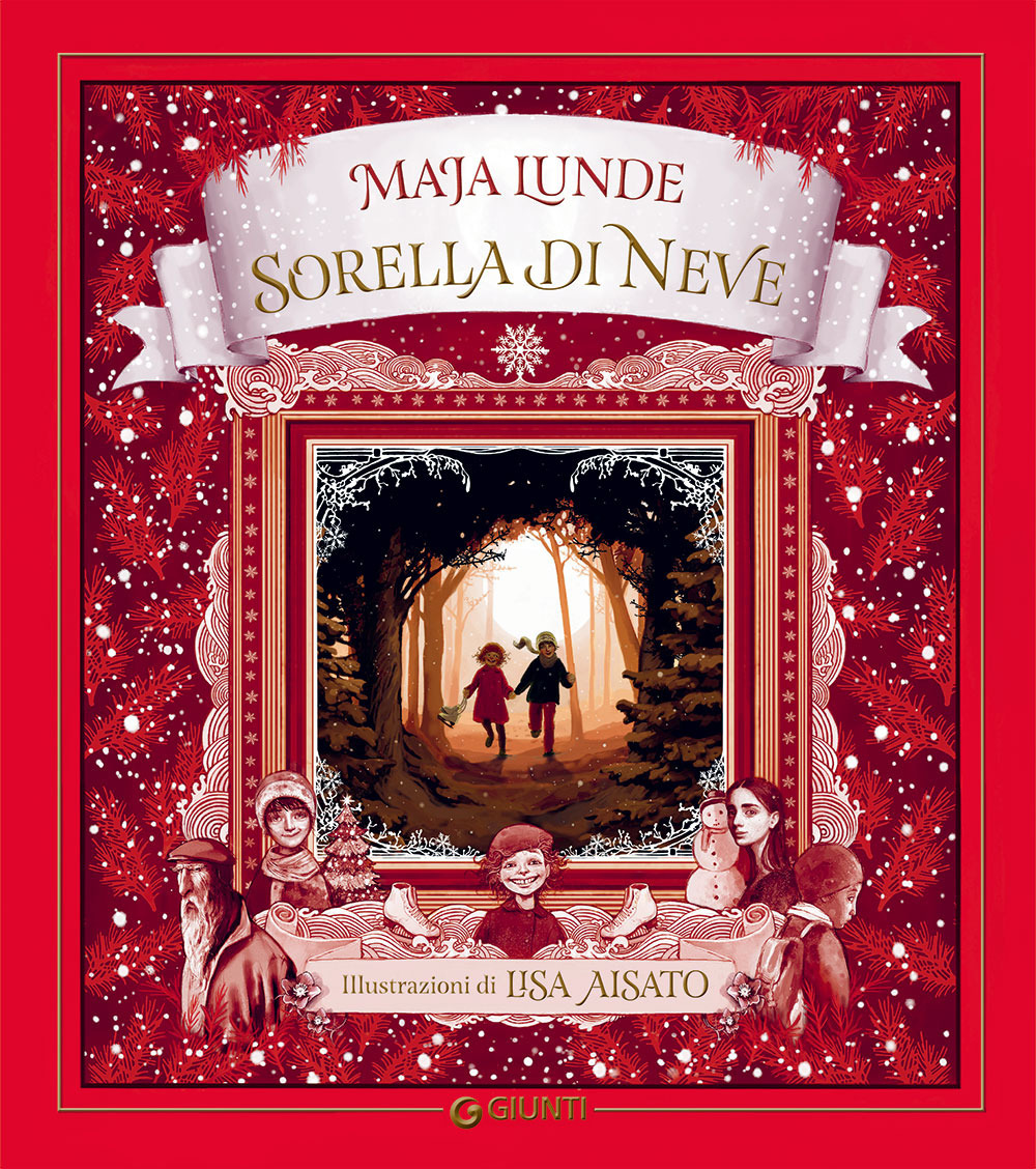 Libro Sorella di neve di Maja Lunde - ean 9788809893870 - Giunti Editore