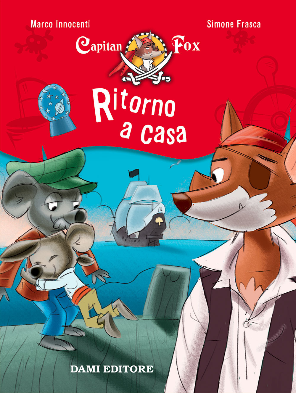 Libro Ritorno a casa. Capitan Fox. Con adesivi di Marco Innocenti; Simone Frasca - ean 9788809894082 - Dami Editore