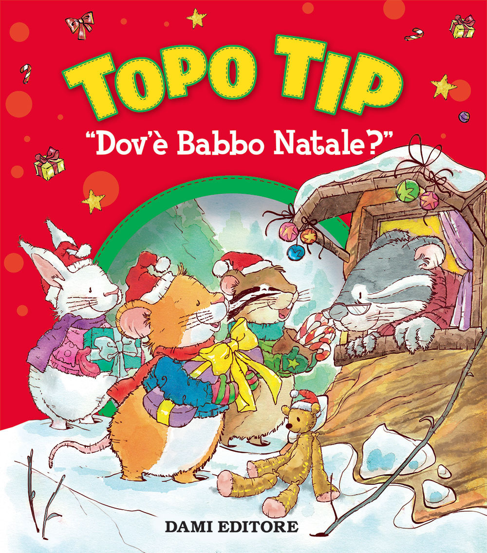 Libro Topo Tip dov'è Babbo Natale? di Anna Casalis - ean 9788809894198 - Dami Editore
