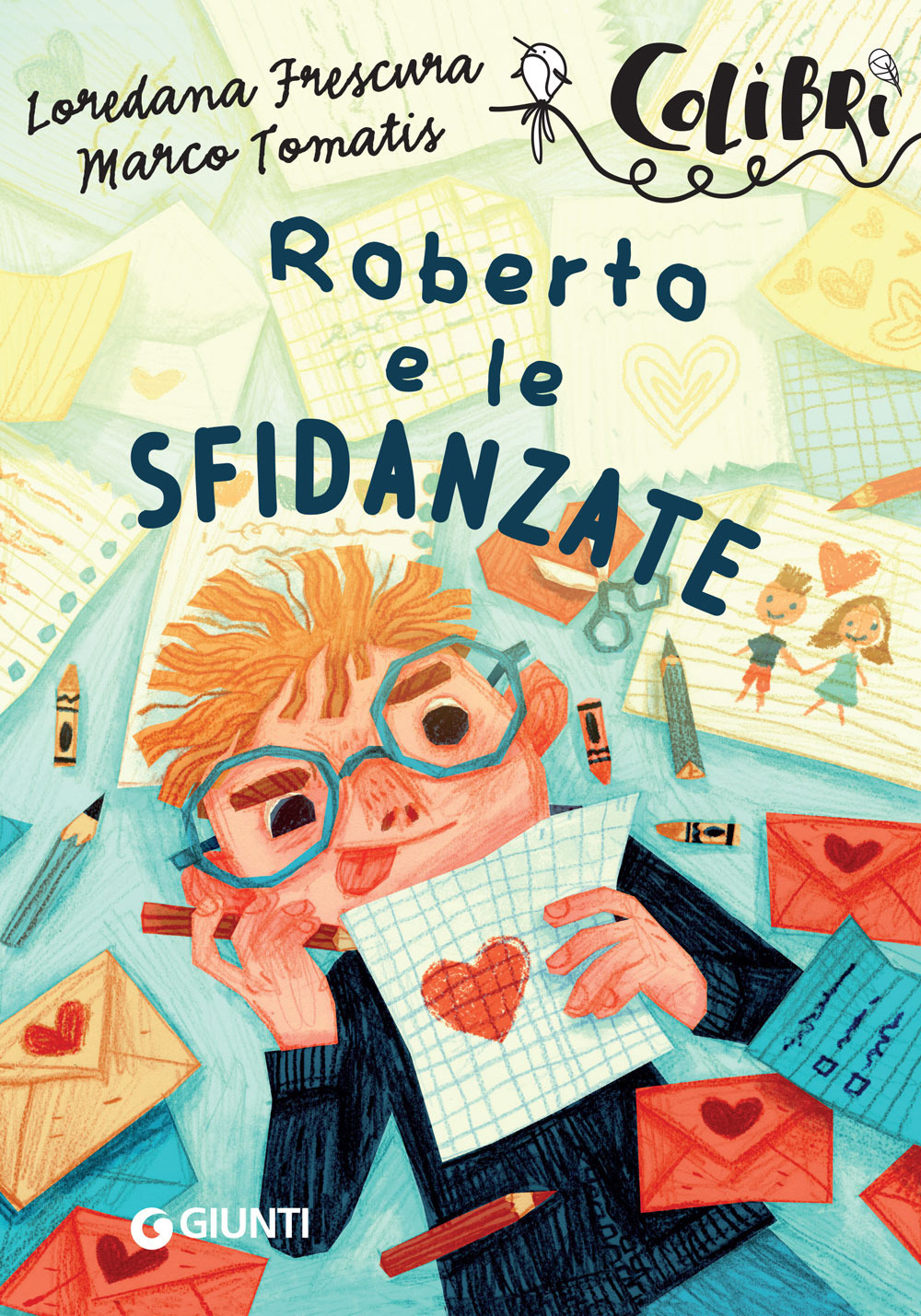 Libro Roberto e le sfidanzate di Loredana Frescura; Marco Tomatis - ean 9788809894228 - Giunti Editore