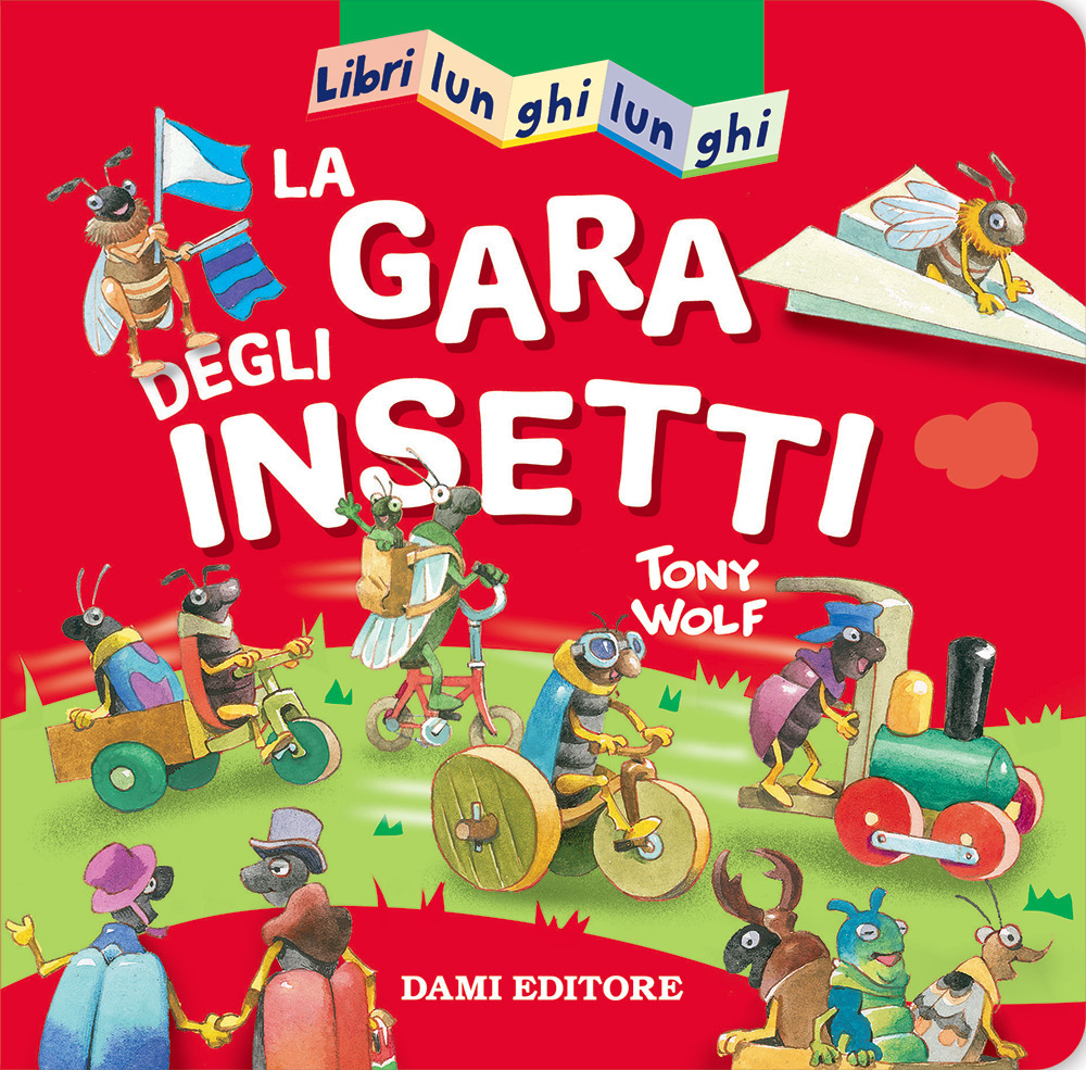 Libro gara degli insetti. Libri lunghi lunghi di Anna Casalis - ean 9788809894600 - Dami Editore