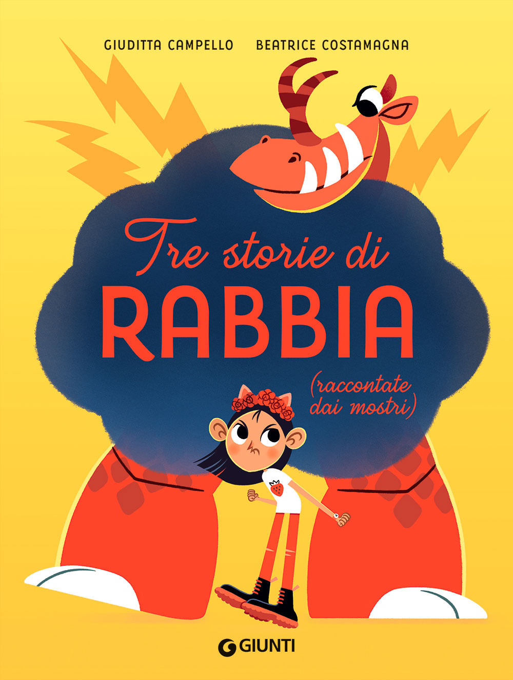Libro Tre storie di rabbia (raccontate dai mostri) di Giuditta Campello - ean 9788809894938 - Giunti Editore
