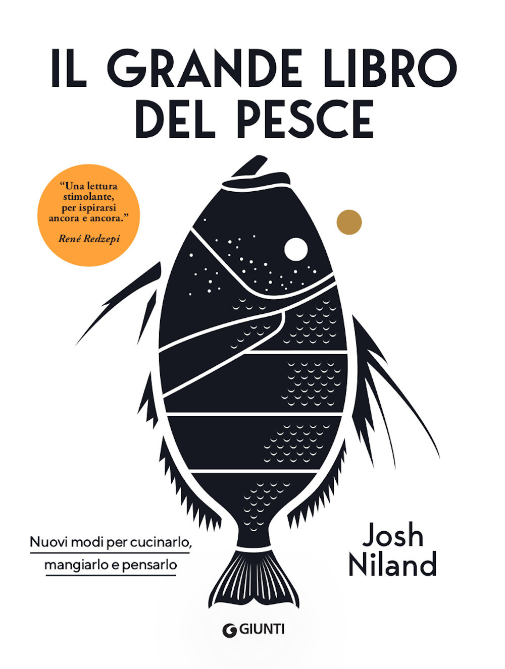 Libro grande libro del pesce. Nuovi modi per cucinarlo
