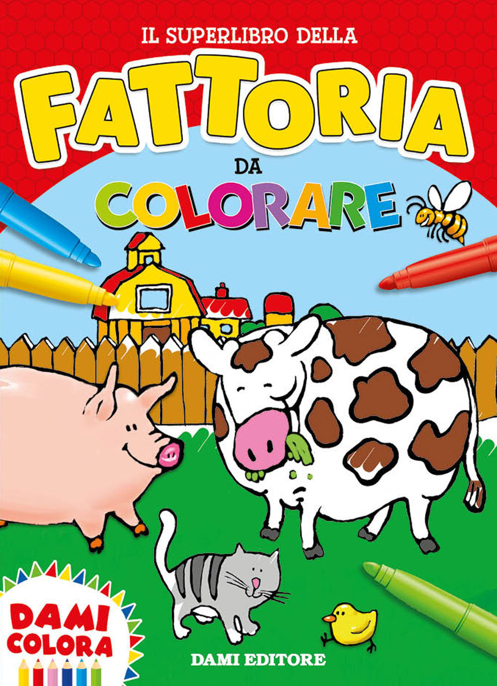 Libro superlibro della fattoria da colorare di  - ean 9788809897991 - Dami Editore