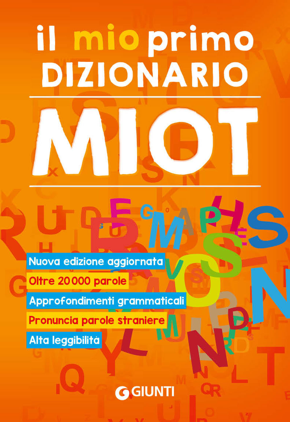 Libro mio primo dizionario. Nuovo MIOT di  - ean 9788809898059 - Giunti Editore