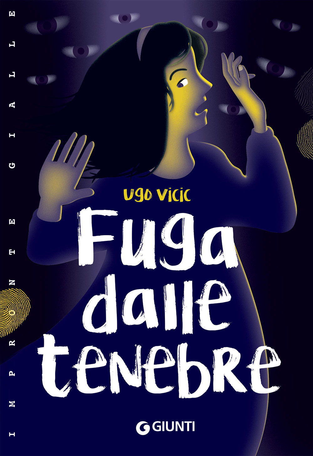 Libro Fuga dalle tenebre di Ugo Vicic - ean 9788809898103 - Giunti Editore