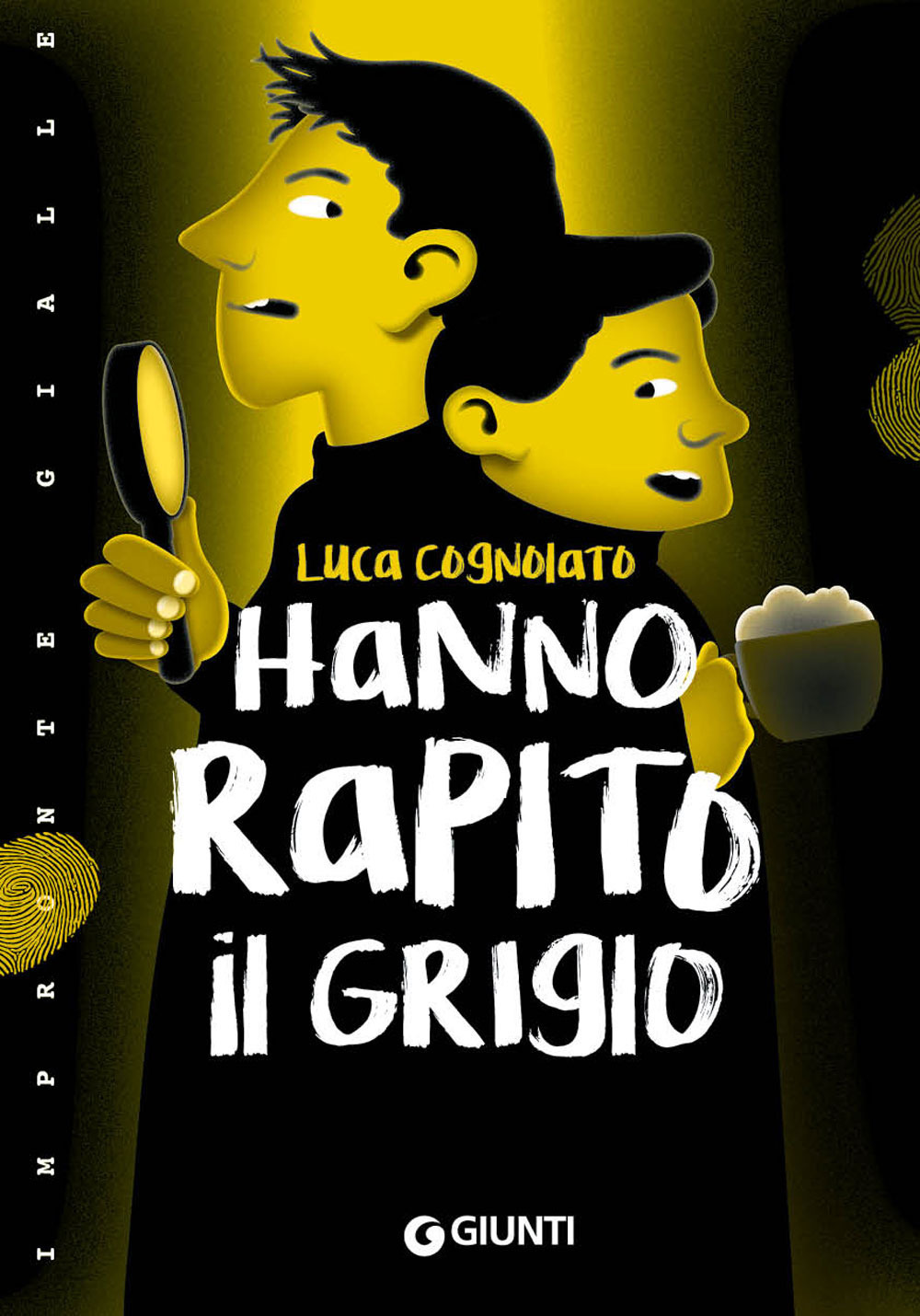 Libro Hanno rapito il Grigio! di Luca Cognolato - ean 9788809898110 - Giunti Editore