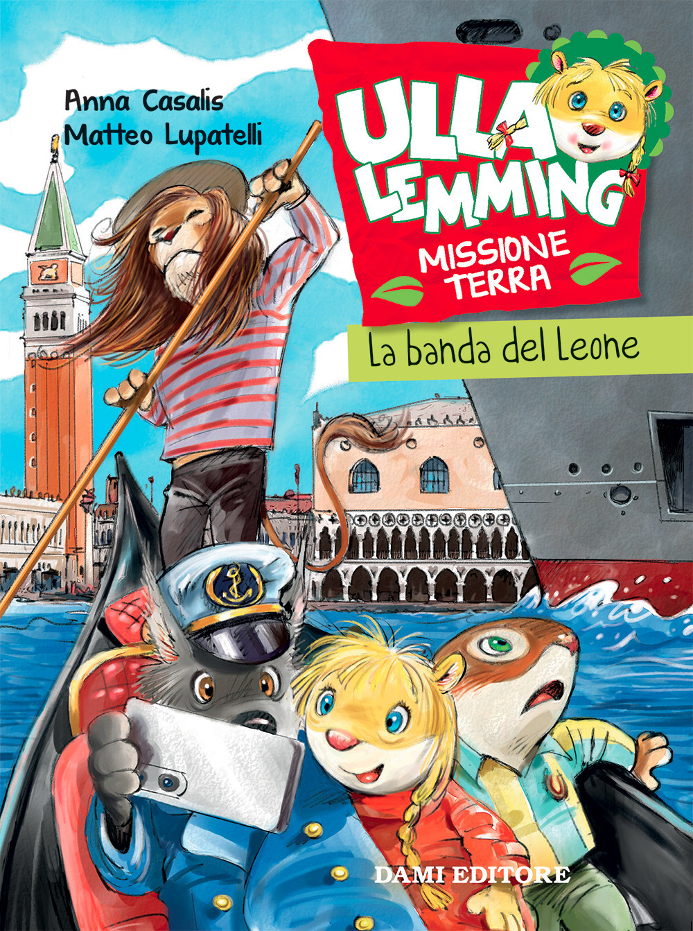 Libro banda del leone. Ulla Lemming di Anna Casalis - ean 9788809898233 - Dami Editore