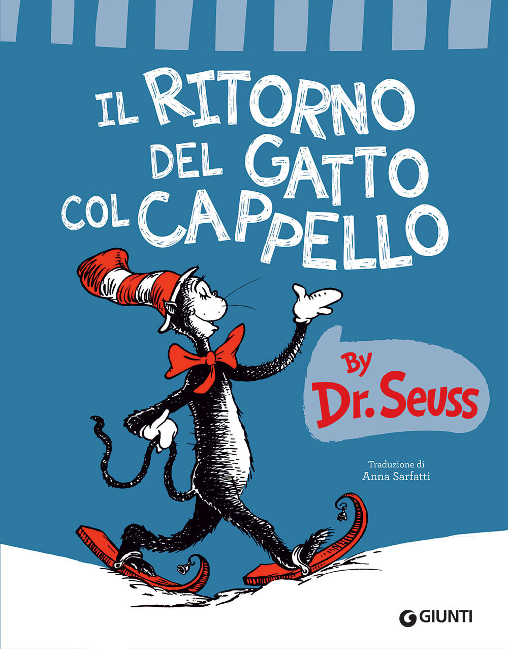 Libro ritorno del gatto col cappello di Dr. Seuss - ean 9788809898493 - Giunti Editore