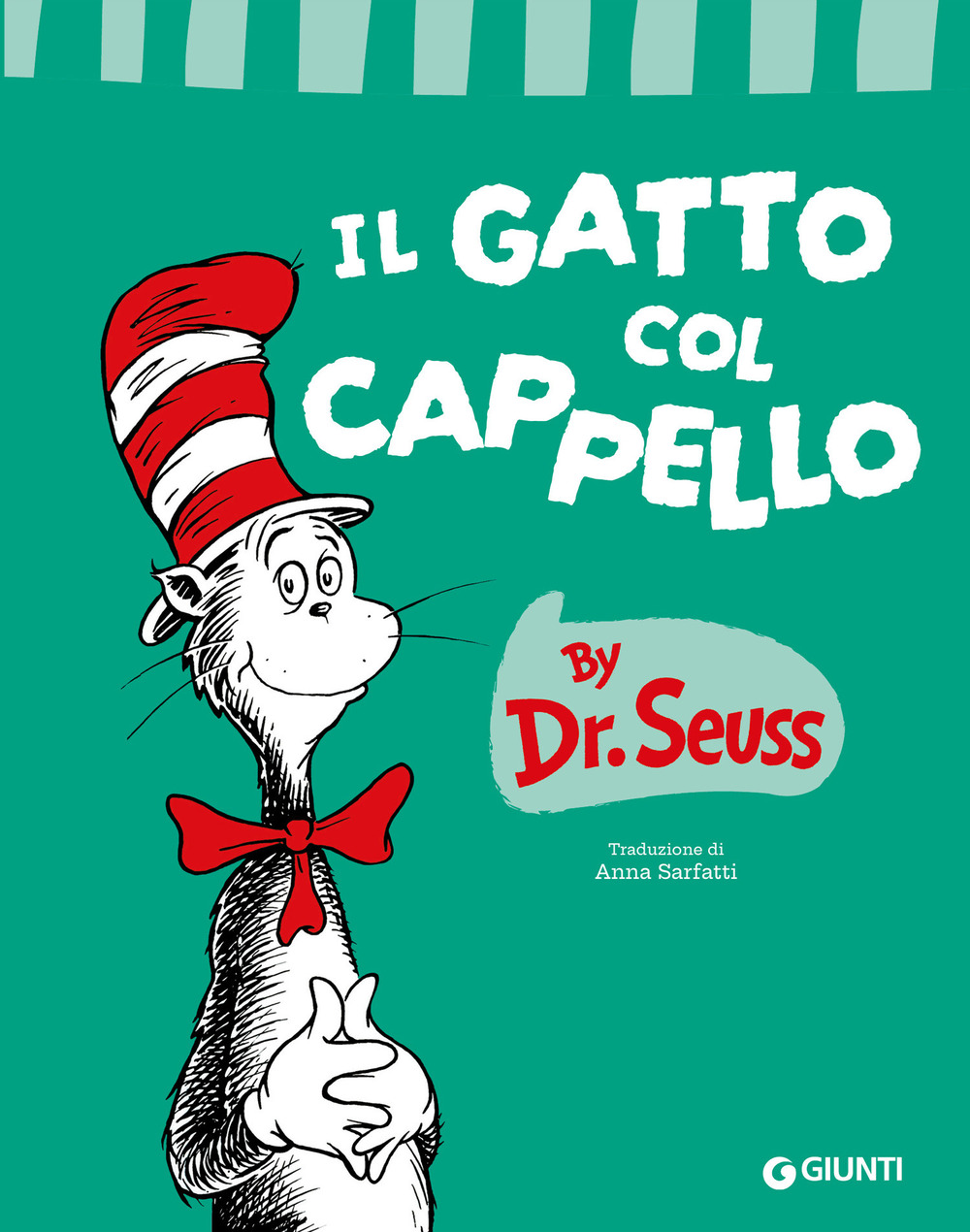 Libro gatto col cappello di Dr. Seuss - ean 9788809898592 - Giunti Editore
