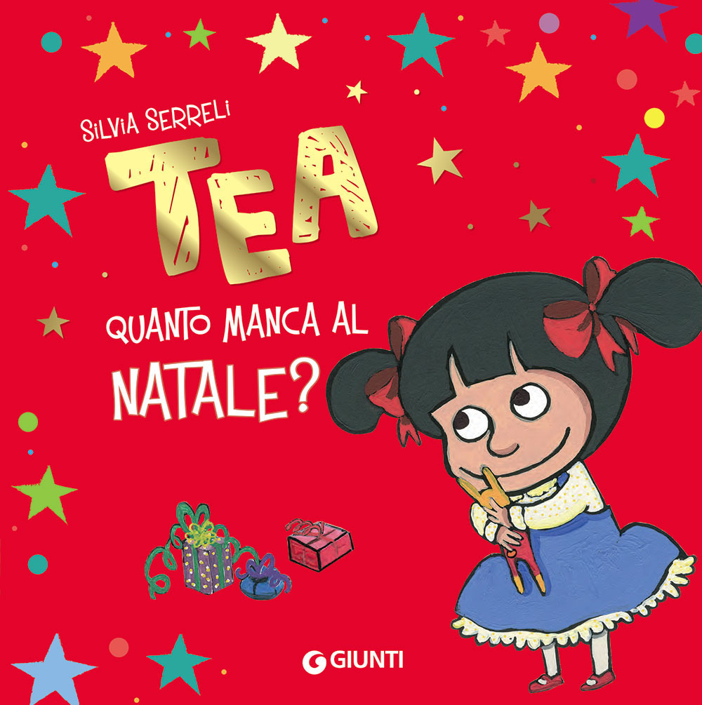 Libro Quanto manca al Natale? Tea di Silvia Serreli - ean 9788809898783 - Giunti Editore