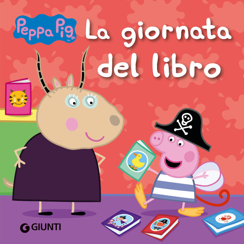 Libro giornata del libro. Peppa Pig di Silvia D'Achille - ean 9788809899001 - Giunti Editore