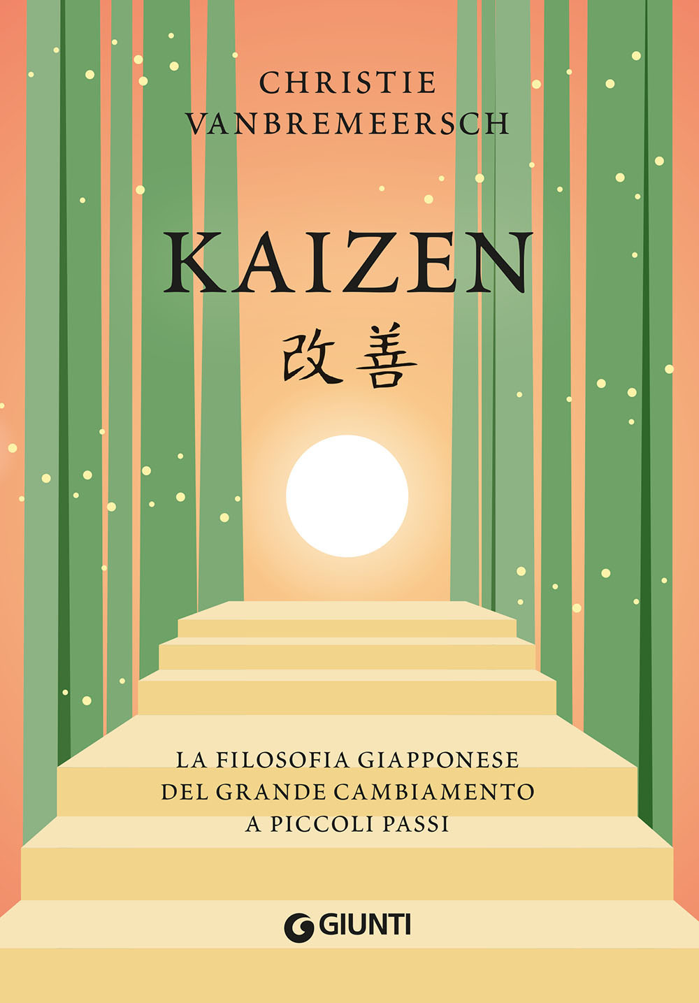 Libro Kaizen. La filosofia giapponese del grande cambiamento a piccoli passi di Christie Vanbremeersch - ean 9788809899513 - Giunti Editore