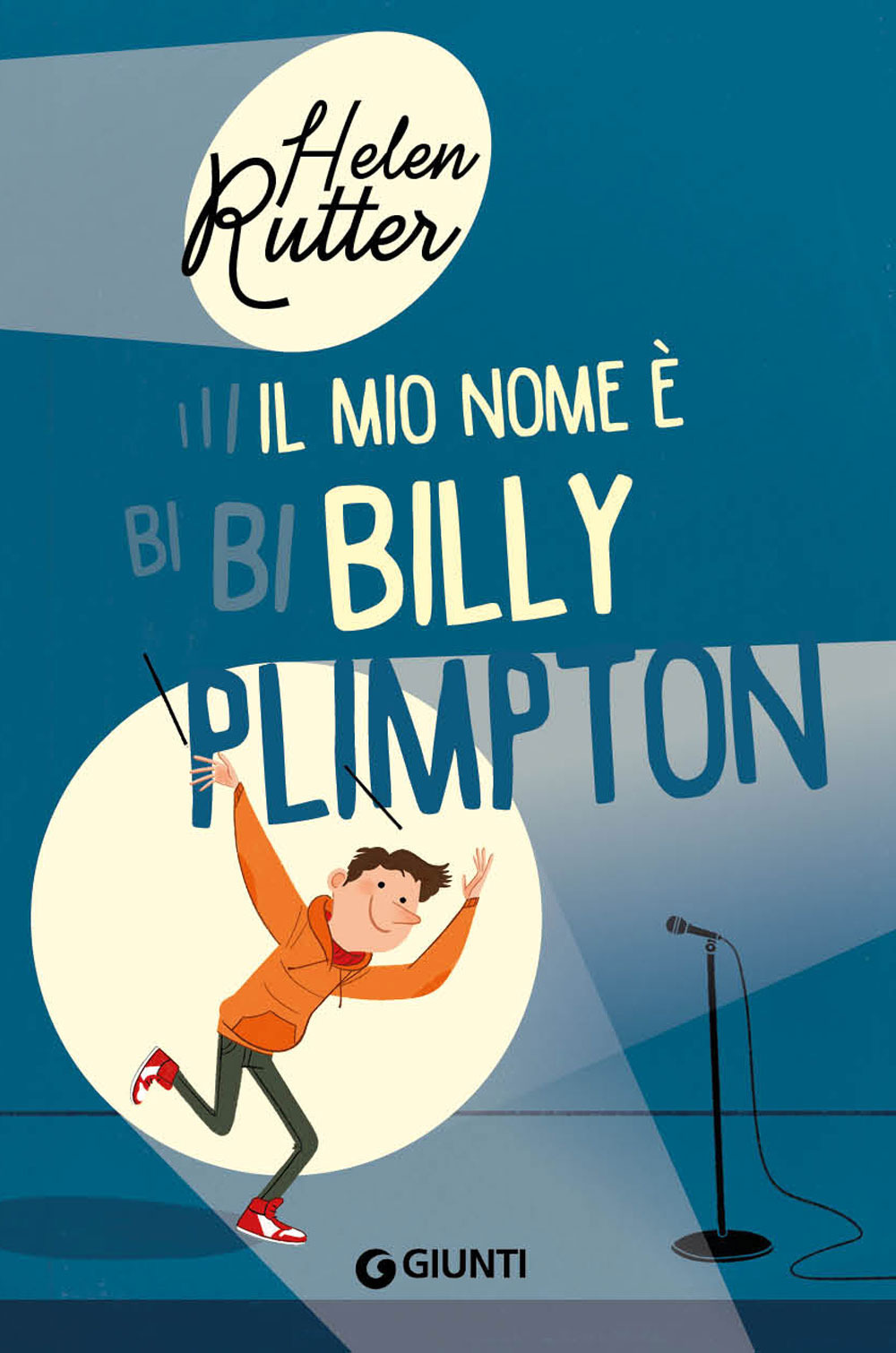 Libro mio nome è Billy Plimpton di Helen Rutter - ean 9788809901322 - Giunti Editore