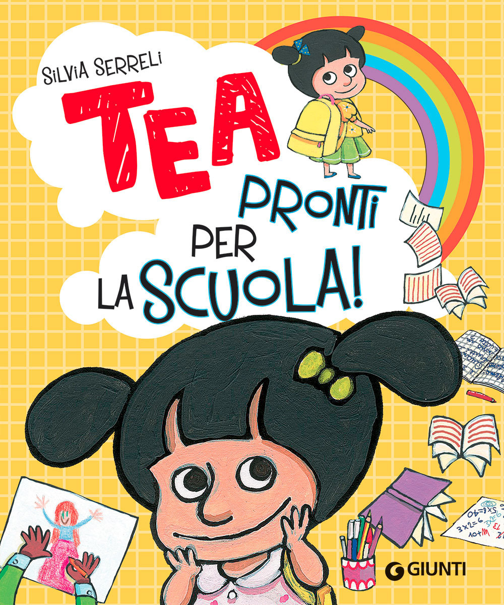 Libro Pronti per la scuola! Tea di Silvia Serreli - ean 9788809902473 - Giunti Editore