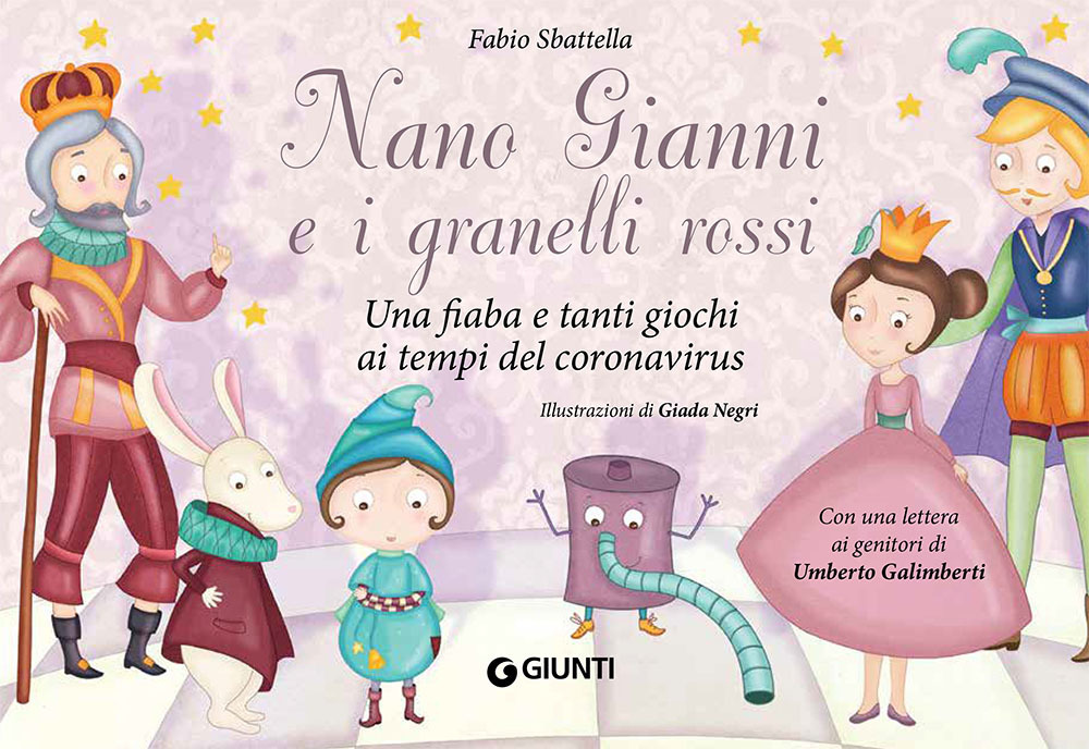 Libro Nano Gianni e i granelli rossi. Una fiaba e tanti giochi ai tempi del coronavirus di Fabio Sbattella - ean 9788809903388 - Giunti Editore