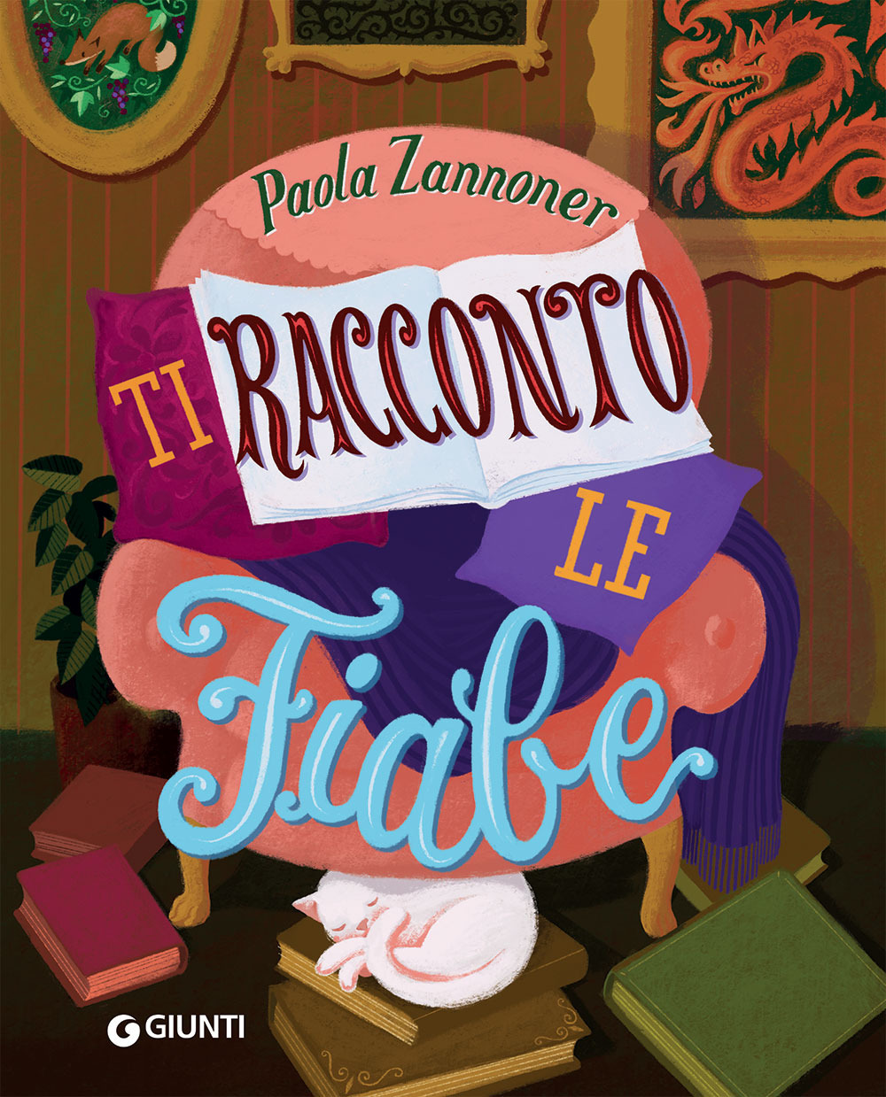 Libro Ti racconto le fiabe di Paola Zannoner - ean 9788809904149 - Giunti Editore