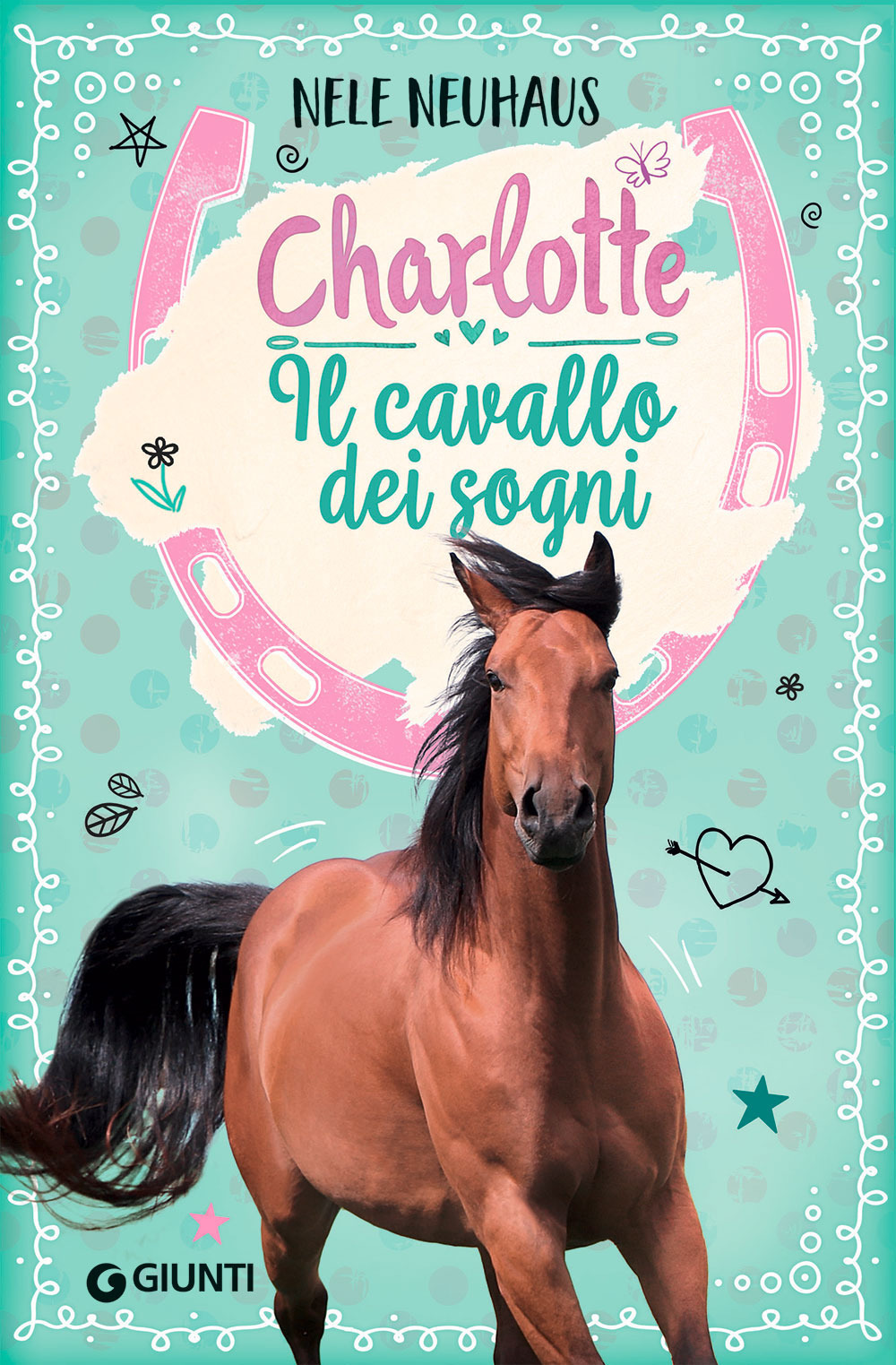 Libro cavallo dei sogni. Charlotte di Nele Neuhaus - ean 9788809907232 - Giunti Editore