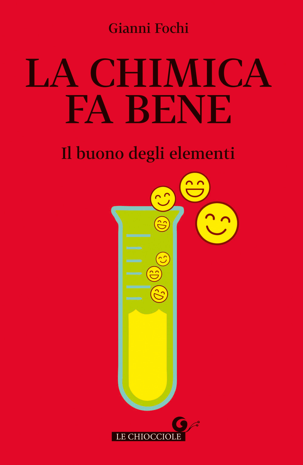 Libro chimica fa bene. Il buono degli elementi di Gianni Fochi - ean 9788809908086 - Giunti Editore