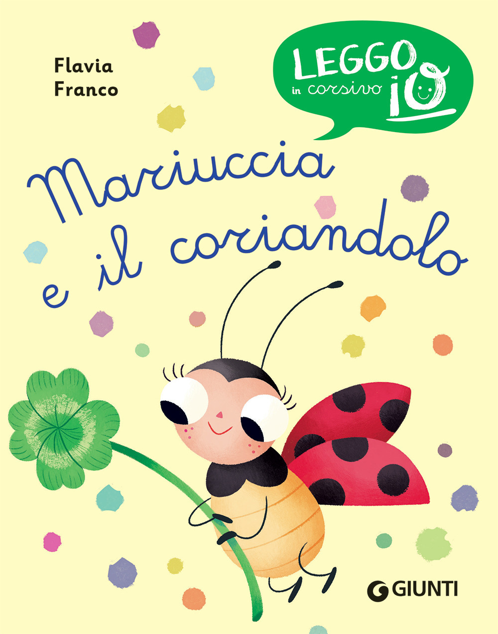 Libro Mariuccia e il coriandolo di Flavia Franco - ean 9788809908536 - Giunti Editore