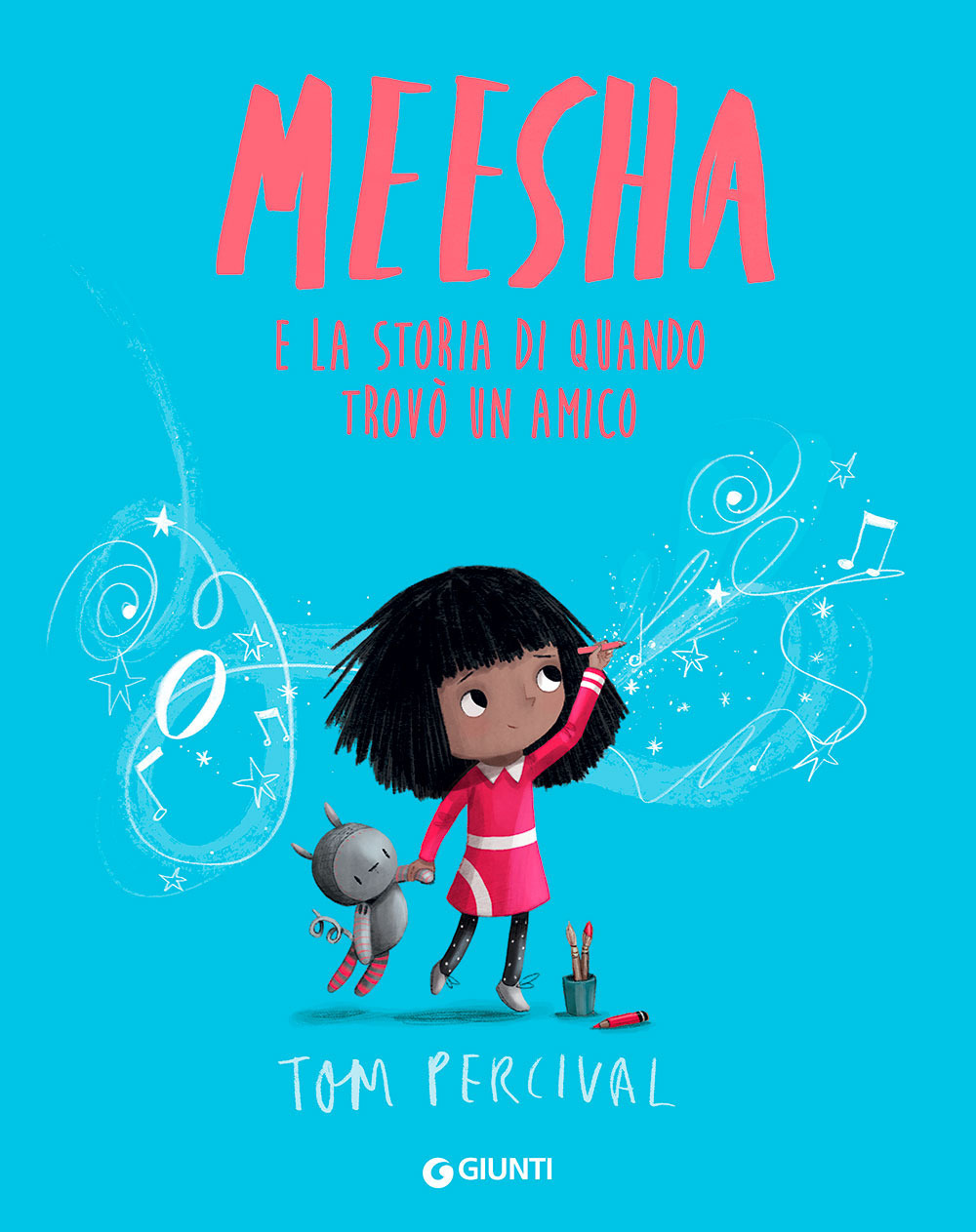 Libro Meesha. E la storia di quando trovò un amico di Tom Percival - ean 9788809909113 - Giunti Editore