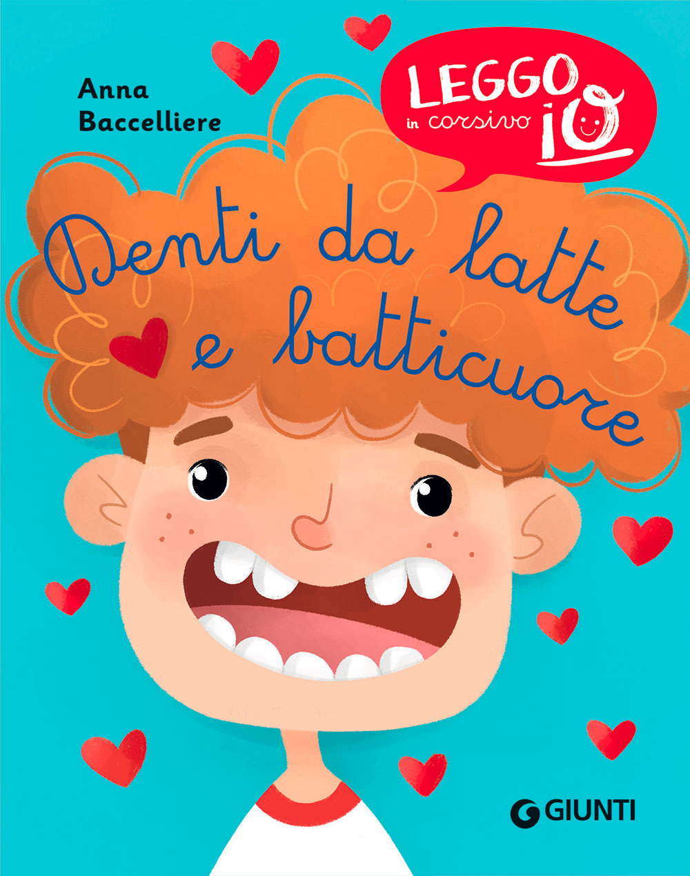 Libro Denti da latte e batticuore di Anna Baccelliere - ean 9788809909373 - Giunti Editore